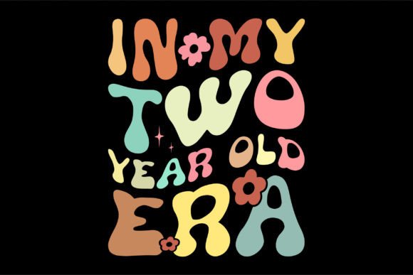 In My Two Year Old Era: A Retro, Groovy Design