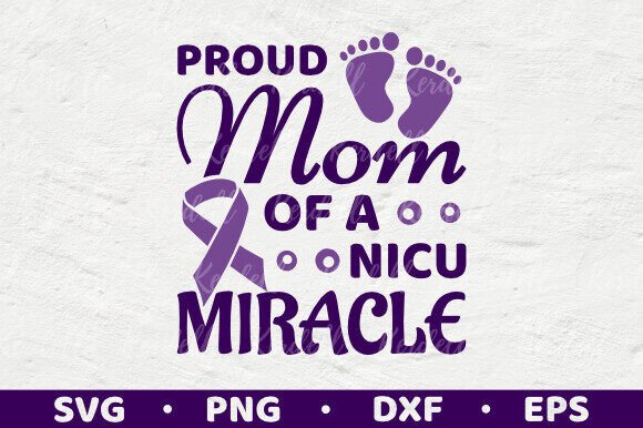 Prematurity, Proud Mom of a Nicu Miracle