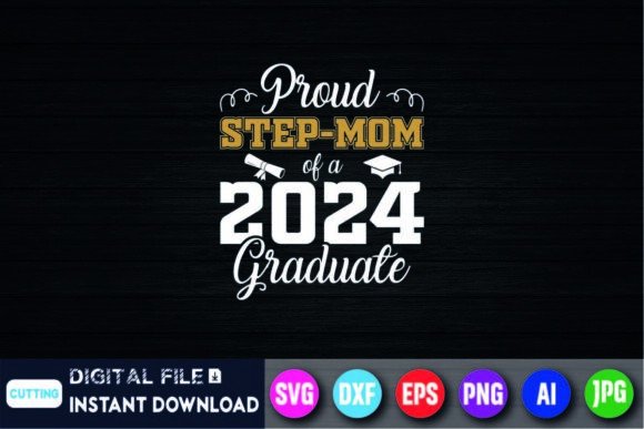 Proud Step-mom of a 2024 Graduate Shirt
