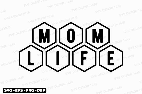 Reviewing the Charming Mothers Day Svg, Mom Life Svg